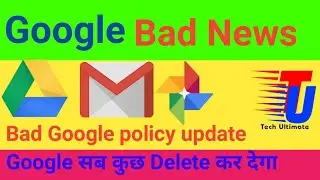 Google New Update 2020 | Important Policy Changes For Google Account Storage | UTech Ultimate |