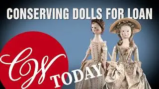 Conserving Dolls for Loan | CW Today