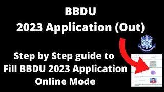 BBDU Admission 2023 Application (Started)- How to Fill BBDU Application Form Online Mode