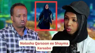 Nolosha Qarsoon ee Shayma Xaraabo oo TikTok Caan ka ah | Qof & Qiso