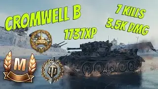Cromwell B - 1737 XP - 7 KILLS - 3.5K DMG - ACE TANKER