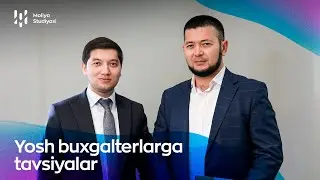 Yosh buxgalterlarga tavsiyalar