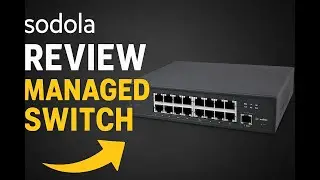Управляемый свитч Sodola — обзор, настройка VLAN и возможностей Managed Switch