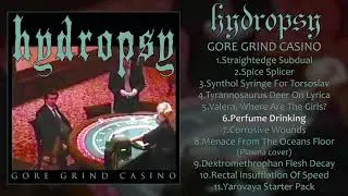 Hydropsy - Gore Grind Casino FULL ALBUM (2018 - split w/ Sordid Clot - Goregrind)