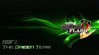 SSF2: The Green Team