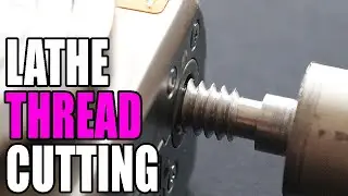 How To Cut Threads On The Lathe! [1/4 camera bolt as an example]