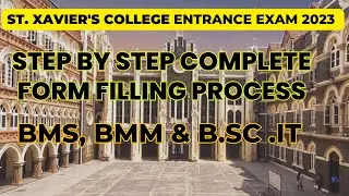 St.Xavier's College entrance exam 2023 IStep by Step complete form filling Process BMS,BMM & B.SC.IT