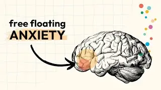 The neuroscience of feeling anxious for no reason