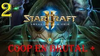 EP02 Mode COOP en Brutal+ | StarCraft 2 Legacy of the Void