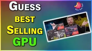 Guess the Best Selling GPUs: A Market Insights Game