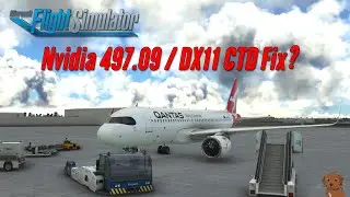 Microsoft Flight Simulator - Nvidia 497.09 / DX11 CTD Fix!