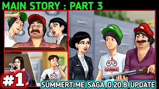 MAIN STORY PART 3 🔥 SUMMERTIME SAGA 0.20.8 UPDATE 🔥 LIU WANG & NADYA WALKTHROUGH #1