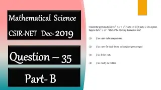 CSIR NET Mathematics Solution Dec 2019 |Question 35|Complex Analysis|Roots|Real|Imaginary|Qudratic