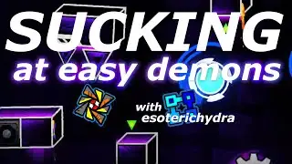 i suck at gd easy demon with esoterichydra