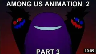 Among Us Animation 2 Part 4 - ???