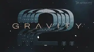 #HeavyocityGRAVITY2Rescore - GRAVITY 2 TRAILER RESCORE COMPETITION