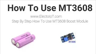 How To Use MT3608 Boost Module