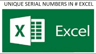 UNIQUE SERIAL NUMBERS IN#EXCEL