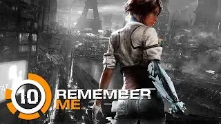 Финал • Remember Me • #10