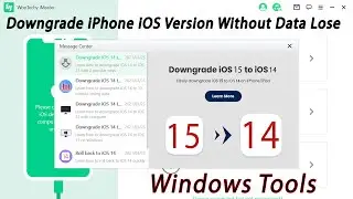 How To Downgrade iPhone iOS Version Using Windows Tools