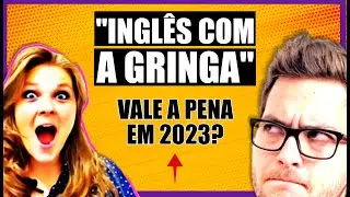 O Curso INGLÊS COM A GRINGA Vale a Pena? (Análise 2023)
