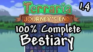 100% Completed Terraria Bestiary - 1.4 Journey's End