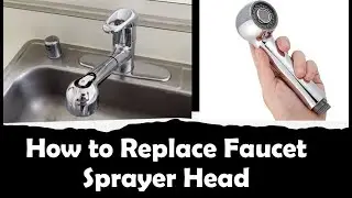 Replace Kitchen Faucet Sprayer: Comparison of Inexpensive Sprayers from Amazon