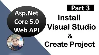 #3,  Create Web API Project In .NET Core || Install visual studio/VS-Code