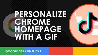 How to Create a Moving Google Homepage Background Image Using a GIF 