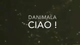 Danimala - Ciao-