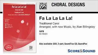 Fa La La La La! (Deck the Hall), by Alan Billingsley – Score & Sound