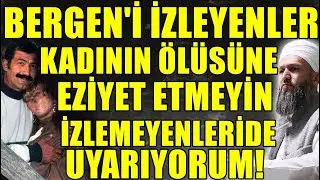 BERGEN'İ İZLEMEYENLERİDE İZLEYENLERİDE UYARIYORUM KADIN KABİRDE! Hüseyin ÇEVİK