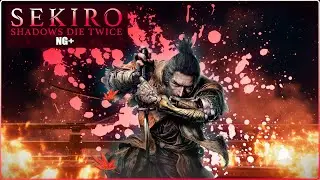 Sekiro Shadows Die Twice #1. Путь к платине.