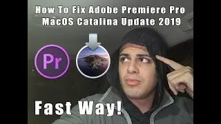 How To Fix Adobe Premiere Pro MacOS Catalina Update 2019 ✔