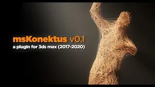 msKonektus: 3ds max plugin overview