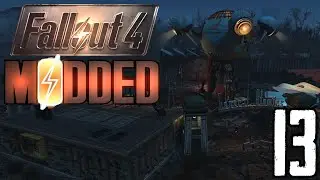 Fallout 4 First Playthrough Modded Part 13 - The Episode Where Noting Gets Done