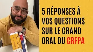Vos questions sur le grand oral du #CRFPA