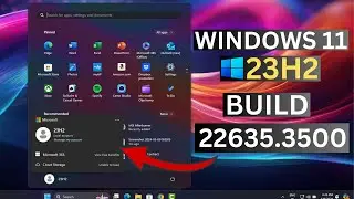 New Windows 11 Updates Build 22635.3500 – New Start Menu , New Account Settings and more (Beta)