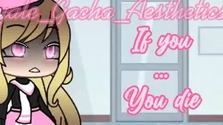 If you ... You die Gacha video ⚠Blood + flash warning⚠