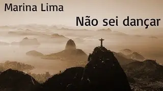 Marina Lima - Não Sei Dançar