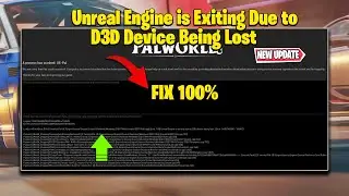 🔧Unreal engine is exiting due to D3D device being lost. Error 0x887A0006 Hung FIX 2024📈✅