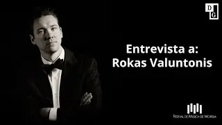 Entrevista a: Rokas Valuntonis
