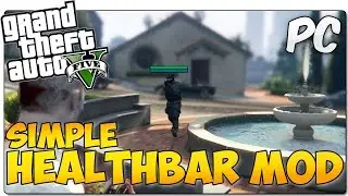 SIMPLE HEALTH BAR MOD GTA 5 PC | Barras de vida | GTA V MOD SHOWCASE ESPAÑOL