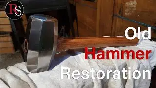 Old Rusty Hammer Restoration - Metalworking