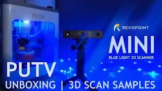 Revopoint3D MINI | Unboxing & 3D Scans Samples by PUTV
