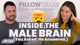 E213: What Do Men REALLY Think About…? Part 3 (Doggy Style, Aging, Leg Hair & More!)