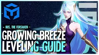 Iris Growing Breeze Full Guide Torchlight Infinite
