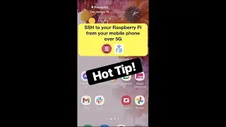 HotTip! SSH to your Raspberry Pi from your mobile phone over 5G!