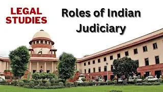 Roles of Indian judiciary | Legal Study | mkl