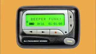 DJ PAULINHO MONDI - BEEPER FUNK [1 HOUR]